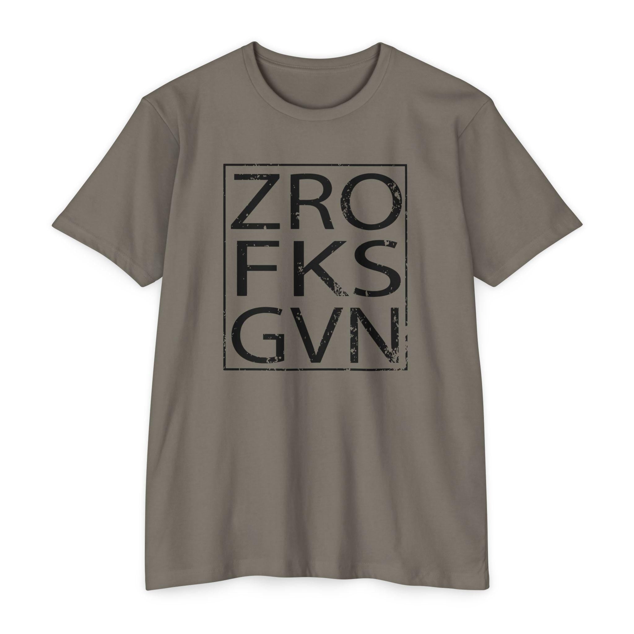 ZRO FKS GVN Gym T-Shirt, Trendy Streetwear Tee, Casual Everyday Wear, Unisex Gift, Vintage Retro Style, Unique Design Shirt