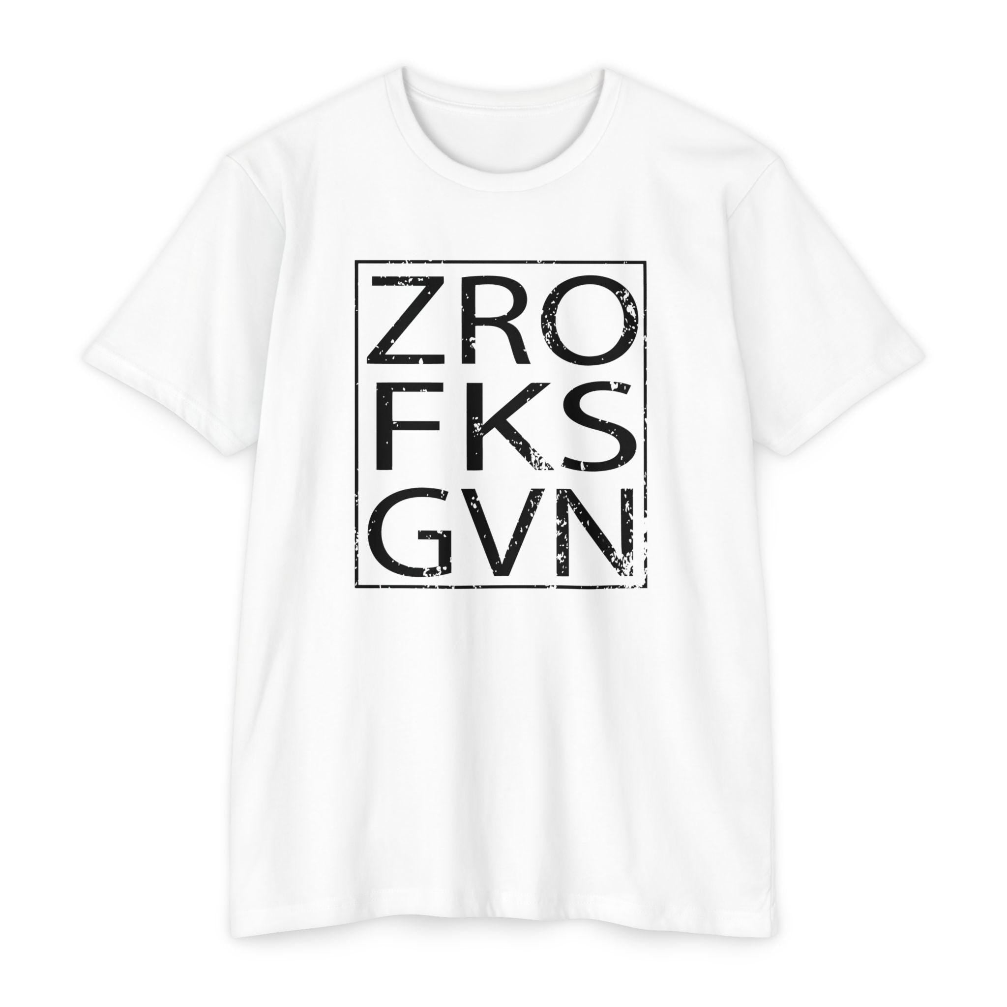 ZRO FKS GVN Gym T-Shirt, Trendy Streetwear Tee, Casual Everyday Wear, Unisex Gift, Vintage Retro Style, Unique Design Shirt