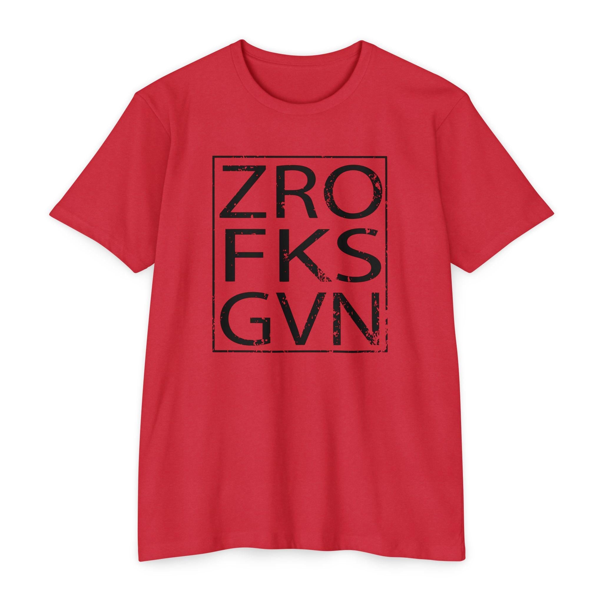 ZRO FKS GVN Gym T-Shirt, Trendy Streetwear Tee, Casual Everyday Wear, Unisex Gift, Vintage Retro Style, Unique Design Shirt