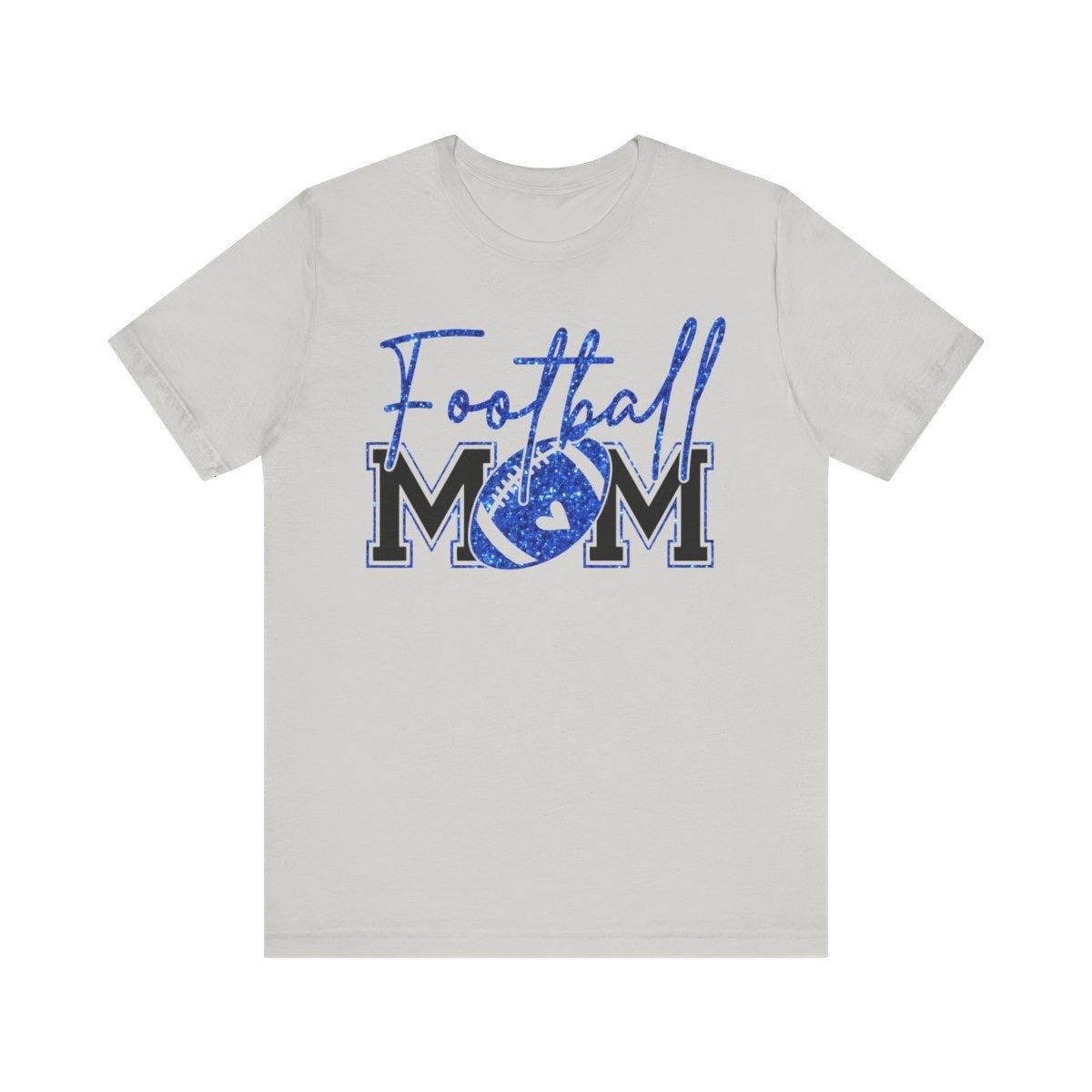 Football Mom T-Shirt, Blue Faux Glitter Football Mom Shirt, Football Mom Shirt, Football Shirt, Football Mama Shirt, Football, Game Day