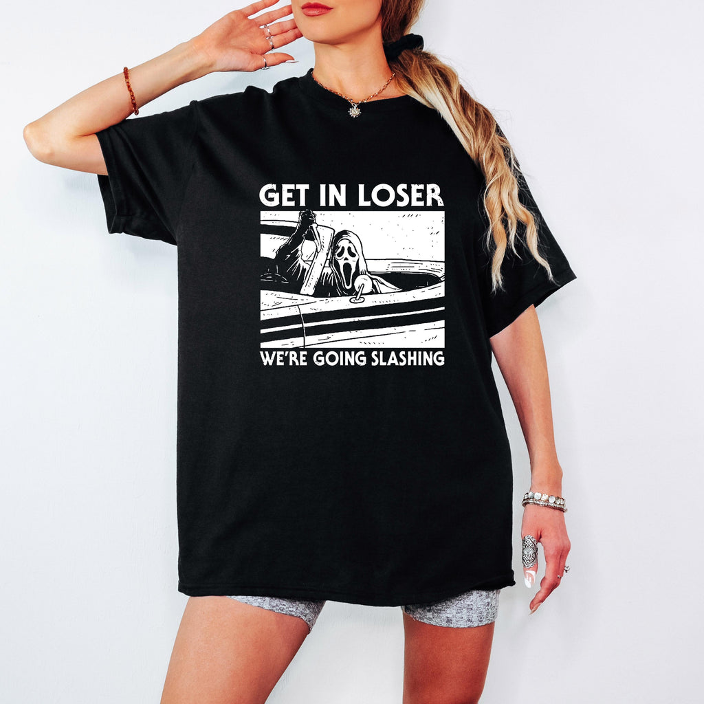 Get in Loser we're Going Slashing T-Shirt, Halloween Shirt, Slasher T-shirt, Holiday T-Shirt, Halloween