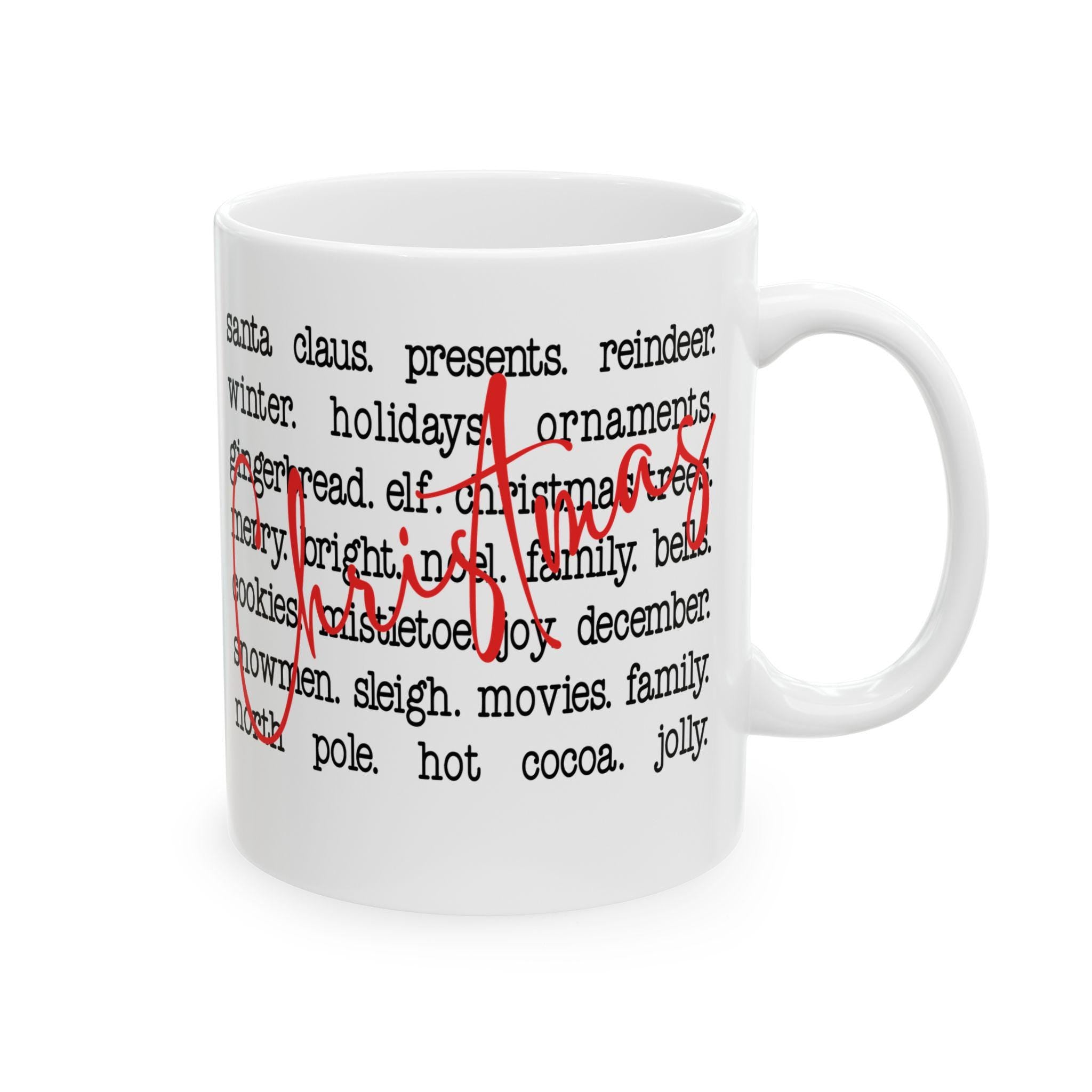 Christmas Words Holiday Ceramic Mug, Holiday Coffee Cup, Festive Drinkware, Santa Claus Gift, Winter Home Decor, Cozy Family Gathering