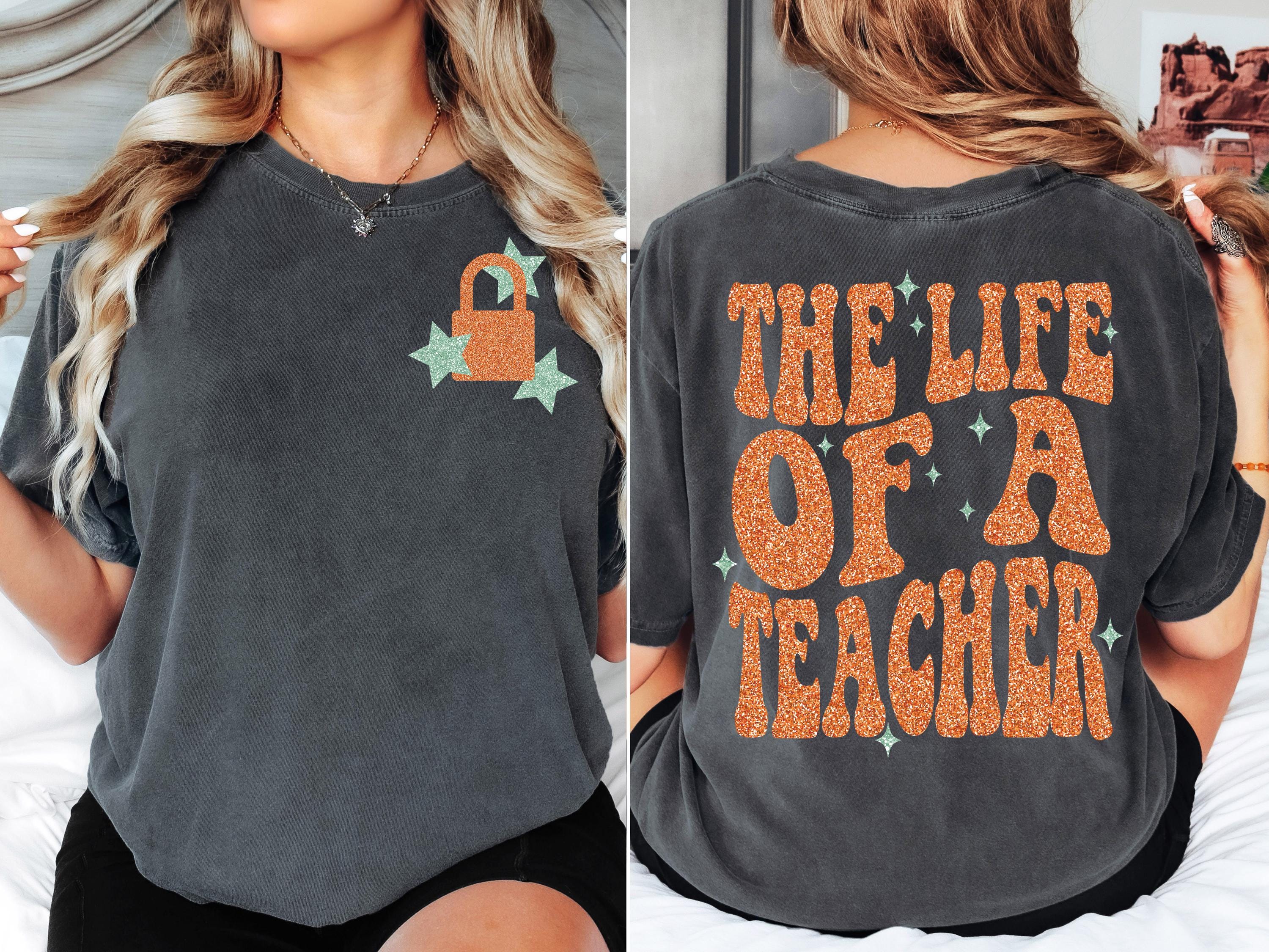 The Life Of A Teacher shirt, The Life Of A Showgirl Shirt, Funny Teacher Back to School Shirt, TS12 Fan Merch, Showgirl Era Bella Canvas