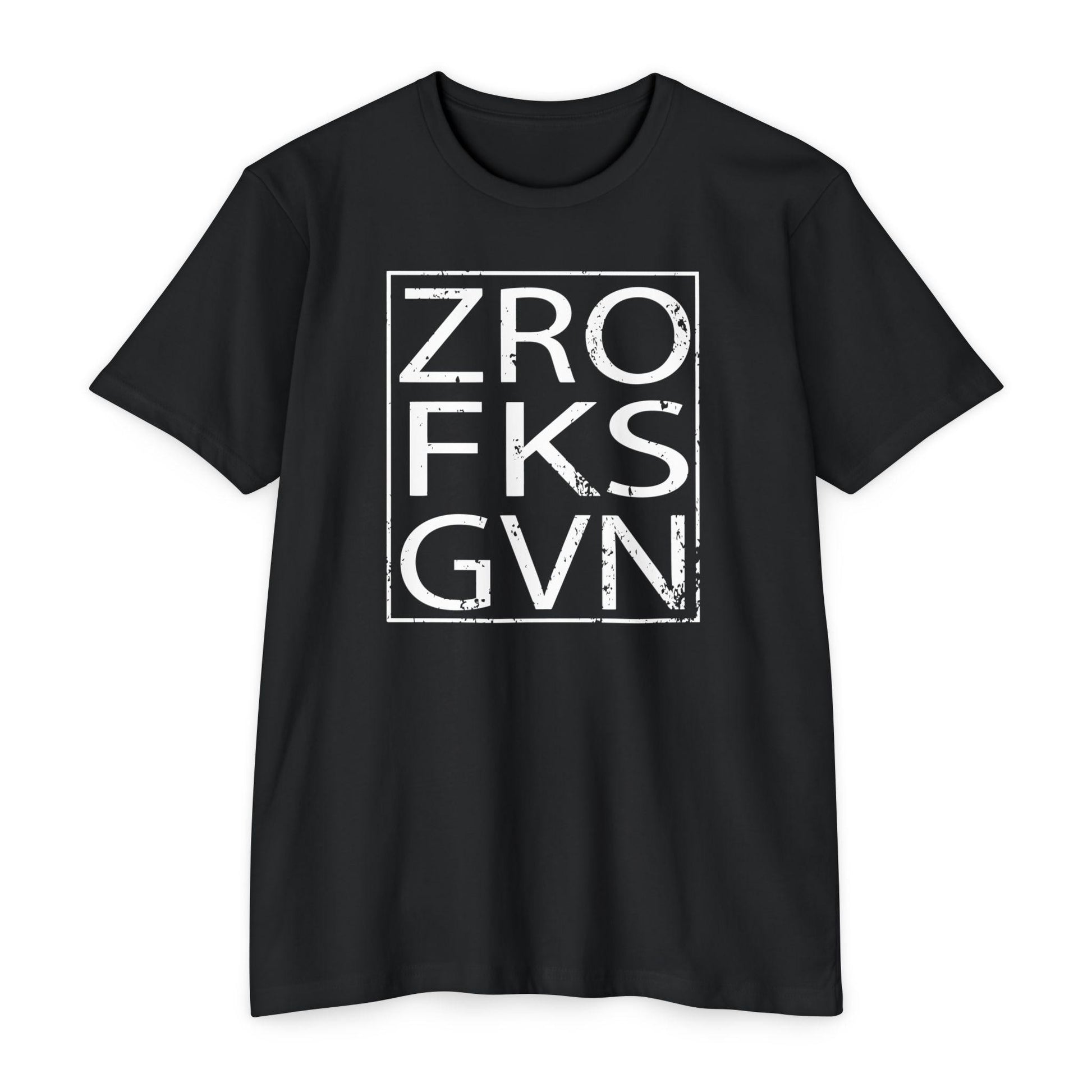 ZRO FKS GVN Gym T-Shirt, Trendy Streetwear Tee, Casual Everyday Wear, Unisex Gift, Vintage Retro Style, Unique Design Shirt