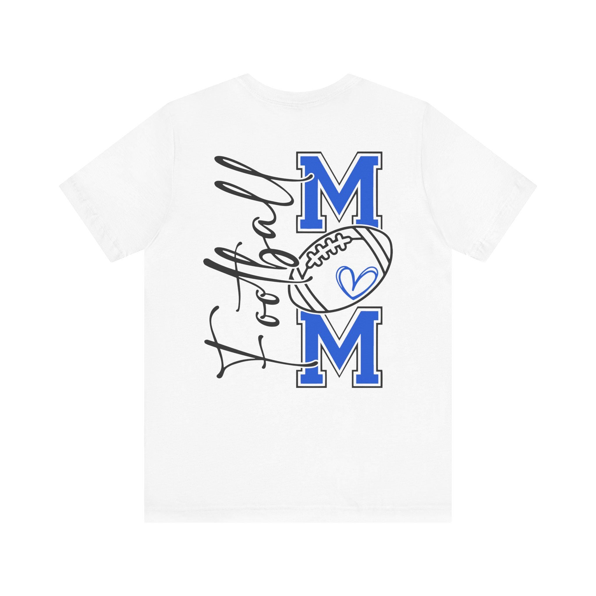 Football Mom T-Shirt, Blue Football Mom Shirt, Touchdown Mom Shirt, Football Shirt, Football Mama Shirt, Game Day