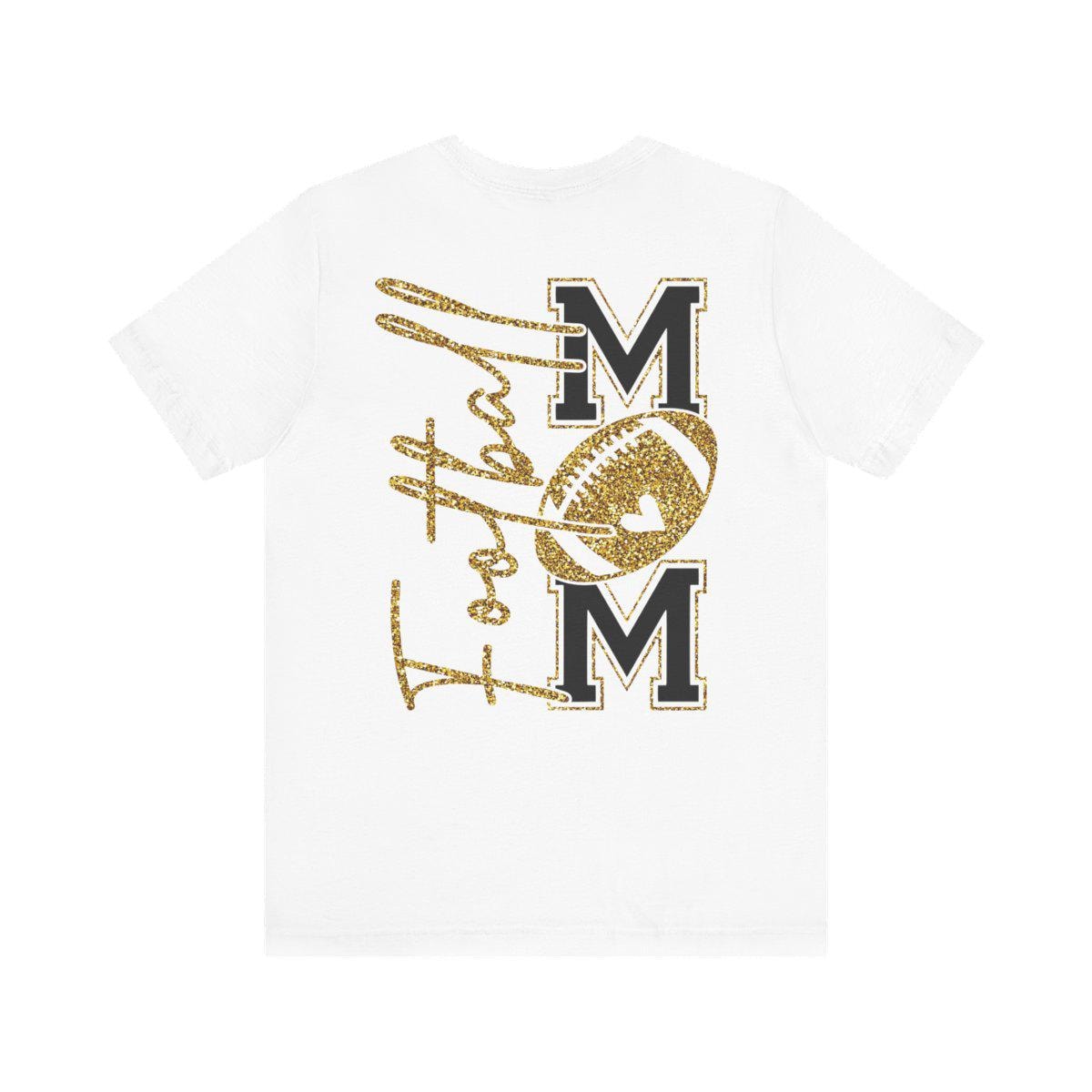 Football Mom Gold T-Shirt, Faux Gold Glitter Football Mom Shirt, Touchdown Mom Shirt, Football Shirt, Football Mama Shirt, Game Day