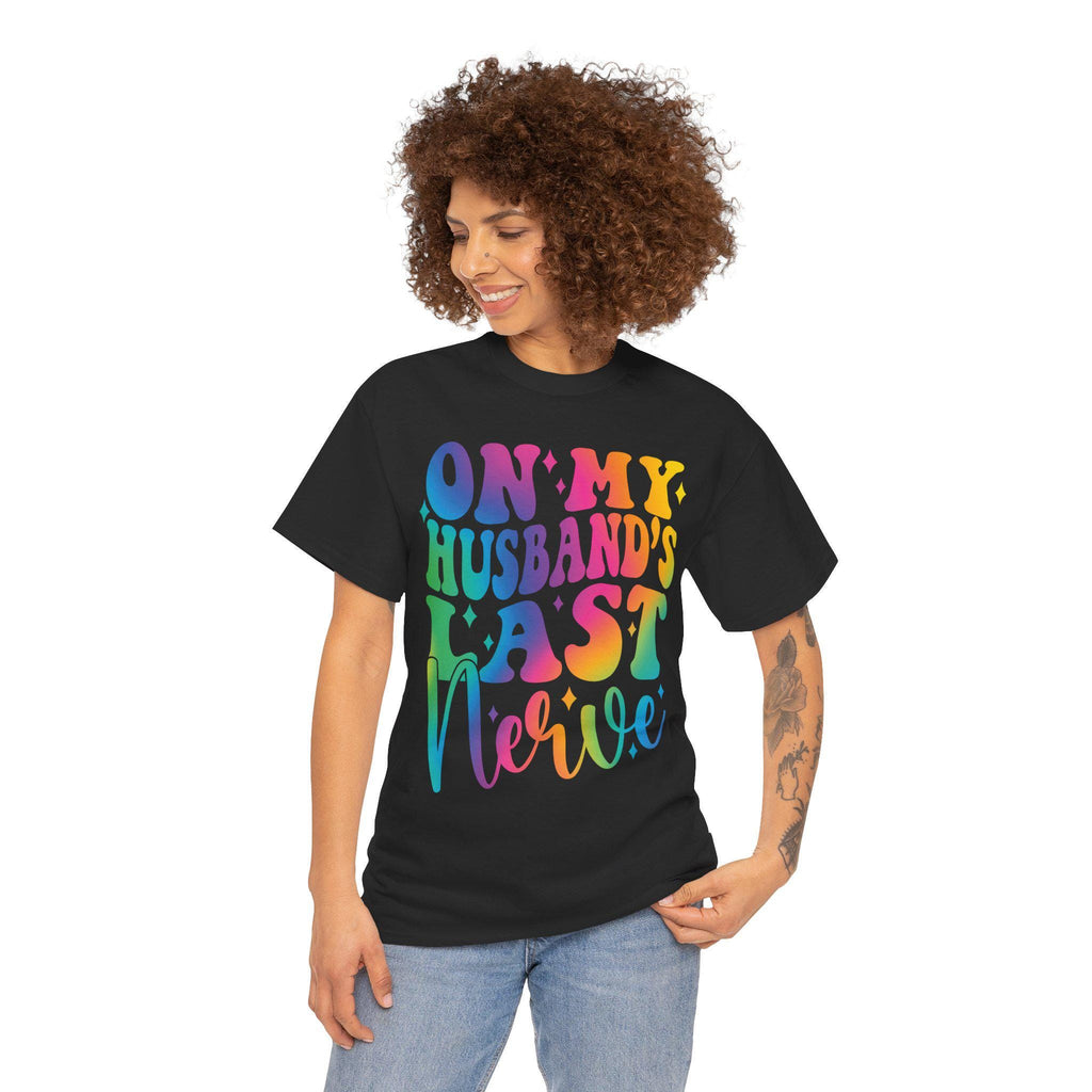 On My Husband's Last Nerve Wife Shirt | Wife Life Shirt | Trendy PNG | Neon Colorful Shirt