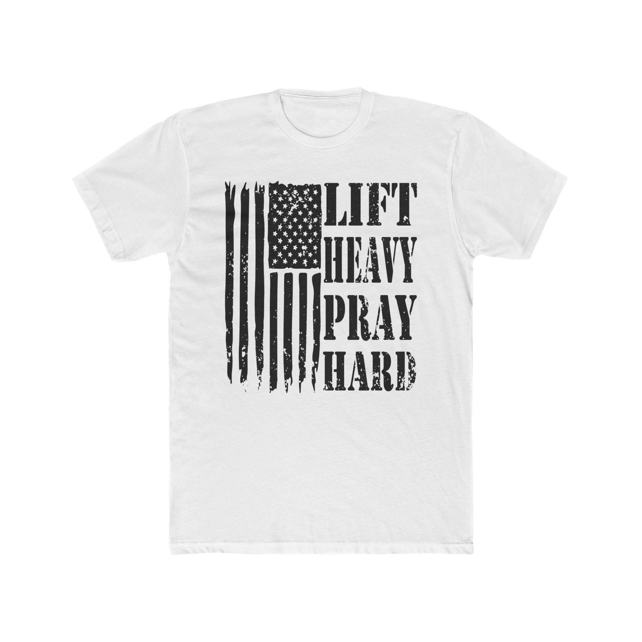 Lift Heavy Pray Hard Unisex Next Level 3600 Cotton Crew Tee, Inspirational Workout Shirt, Gym Apparel, Motivational T-Shirt